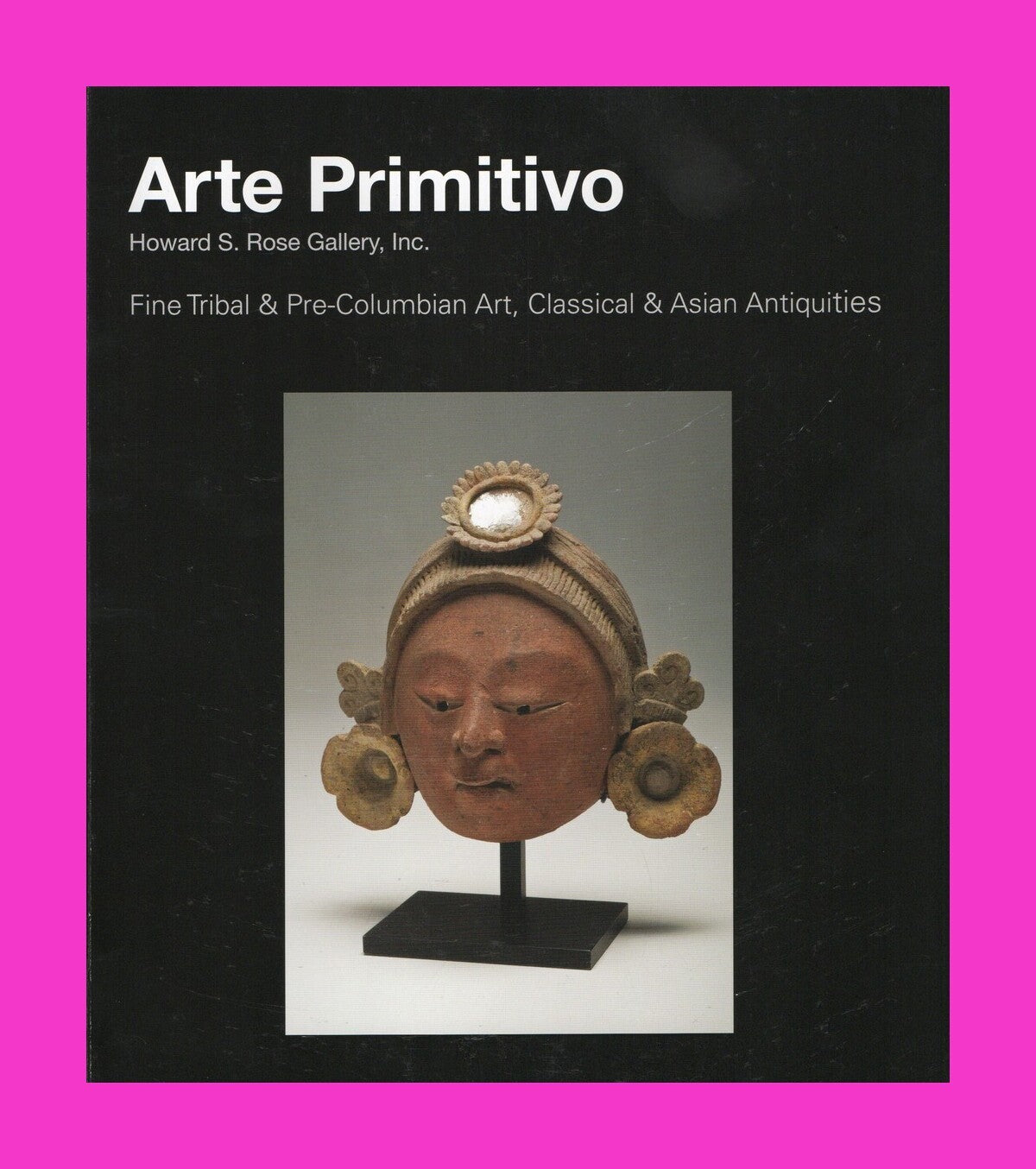 Pre Columbian Artifacts Price & Value Guide Arte Primitivo Auction Catalog #65