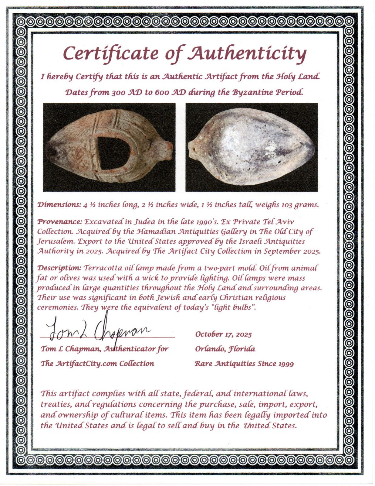 Oil Lamp Holy Land Ancient Artifact Jesus Christ Home Israel 300-600 AD COA 125