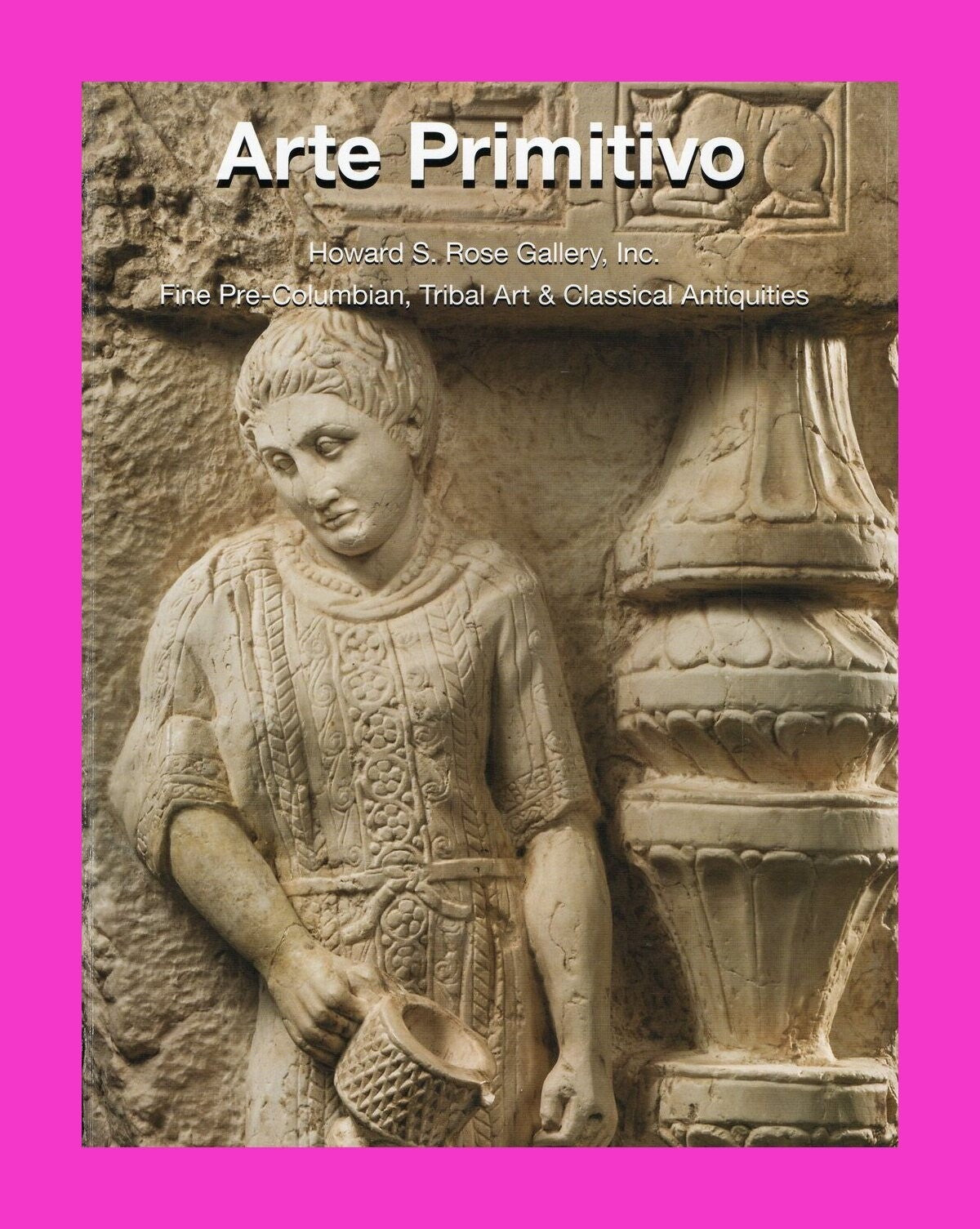 Pre Columbian Artifacts Price & Value Guide Arte Primitivo Auction Catalog #97