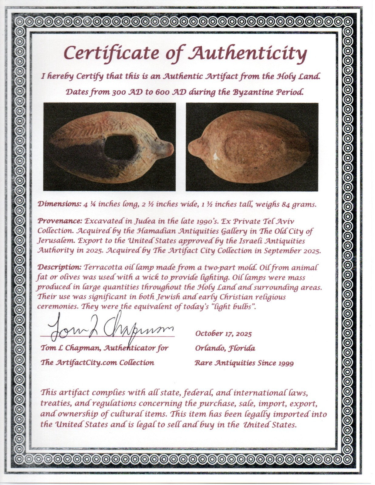 Oil Lamp Holy Land Ancient Artifact Jesus Christ Home Israel 300-600 AD COA 94